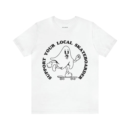 “Support Your Local Skateboarder” Shirt